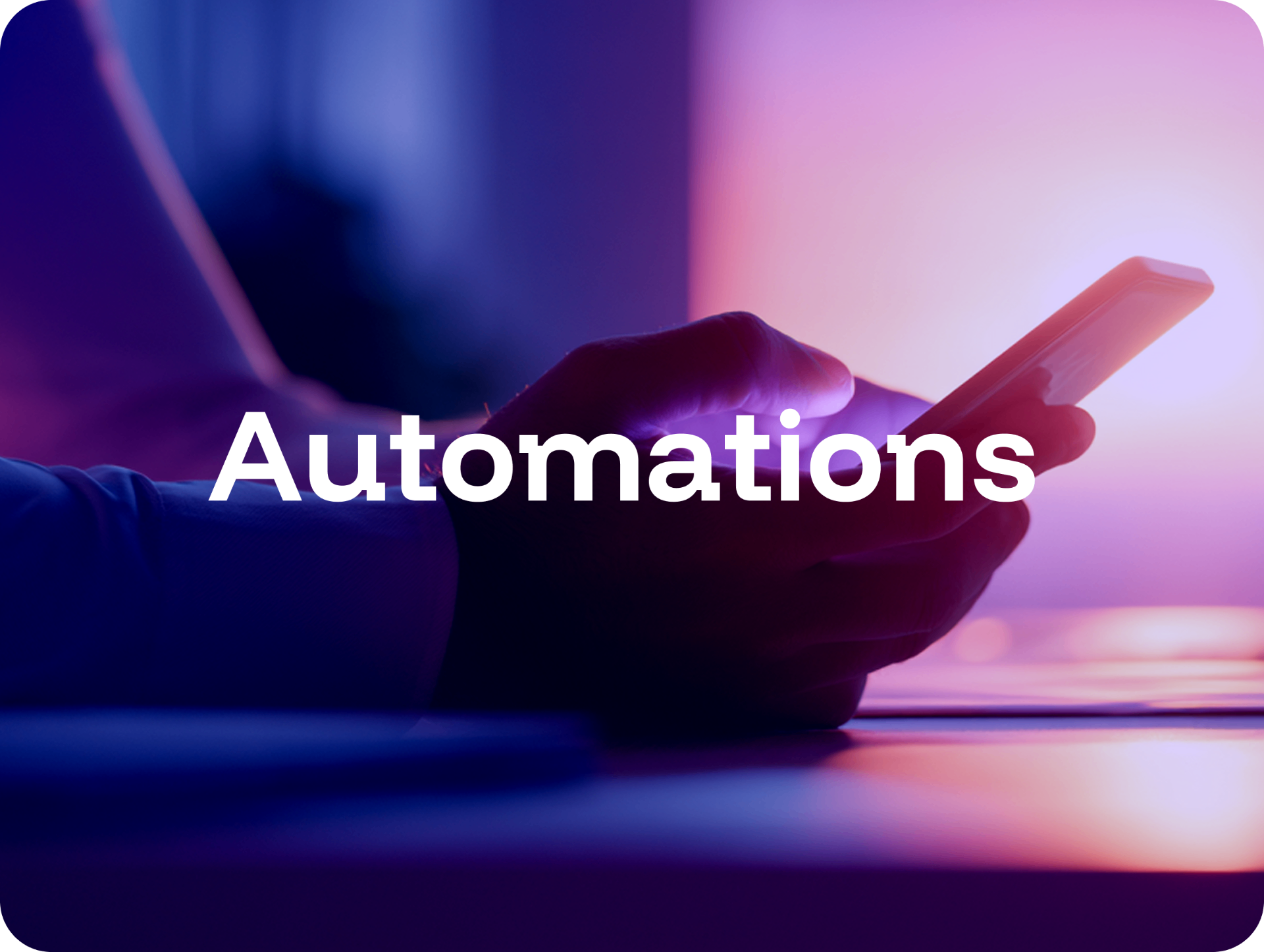 Automations